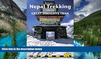 Must Have  Nepal Trekking   the Great Himalaya Trail (Trailblazer Guides)  READ Ebook Full Ebook