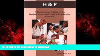 Buy book  H   P: A Nonphysician s Guide to the Medical History and Physical Examination online