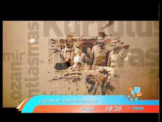 Çağdaş Bir Devletin Doğuşu 4 Mart Pazar 18.30'da sizlerle...