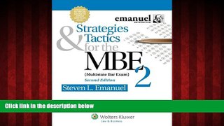 READ book  Strategies   Tactics for the MBE 2, Second Edition (Emanuel Bar Review Series) READ