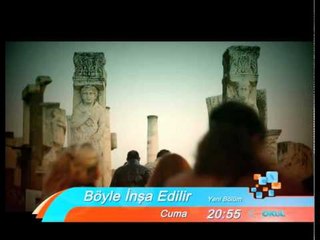 Böyle İnşa Edilir, Efes'te geçmişin izini sürüyor...