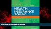 liberty books  Health Insurance Today: A Practical Approach, 3e
