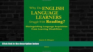 READ book  Why Do English Language Learners Struggle With Reading?: Distinguishing Language