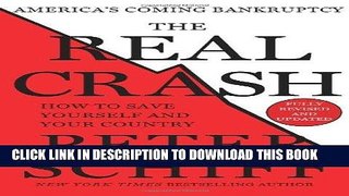 [EBOOK] DOWNLOAD The Real Crash: America s Coming Bankruptcy - How to Save Yourself and Your