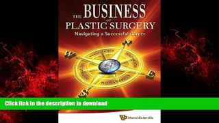 Read book  The Business of Plastic Surgery: Navigating a Successful Career online for ipad
