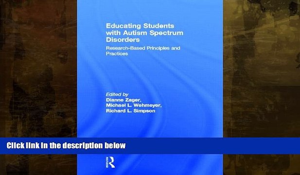READ book Educating Students with Autism Spectrum Disorders: Research-Based Principles and