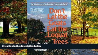 Big Deals  Don t Let the Goats Eat the Loquat Trees  Best Seller Books Best Seller