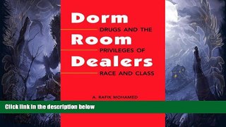 READ book  Dorm Room Dealers: Drugs and the Privileges of Race and Class  FREE BOOOK ONLINE