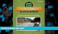Big Sales  Cycling Sojourner: A Guide to the Best Multi-Day Bicycle Tours in Oregon (People s