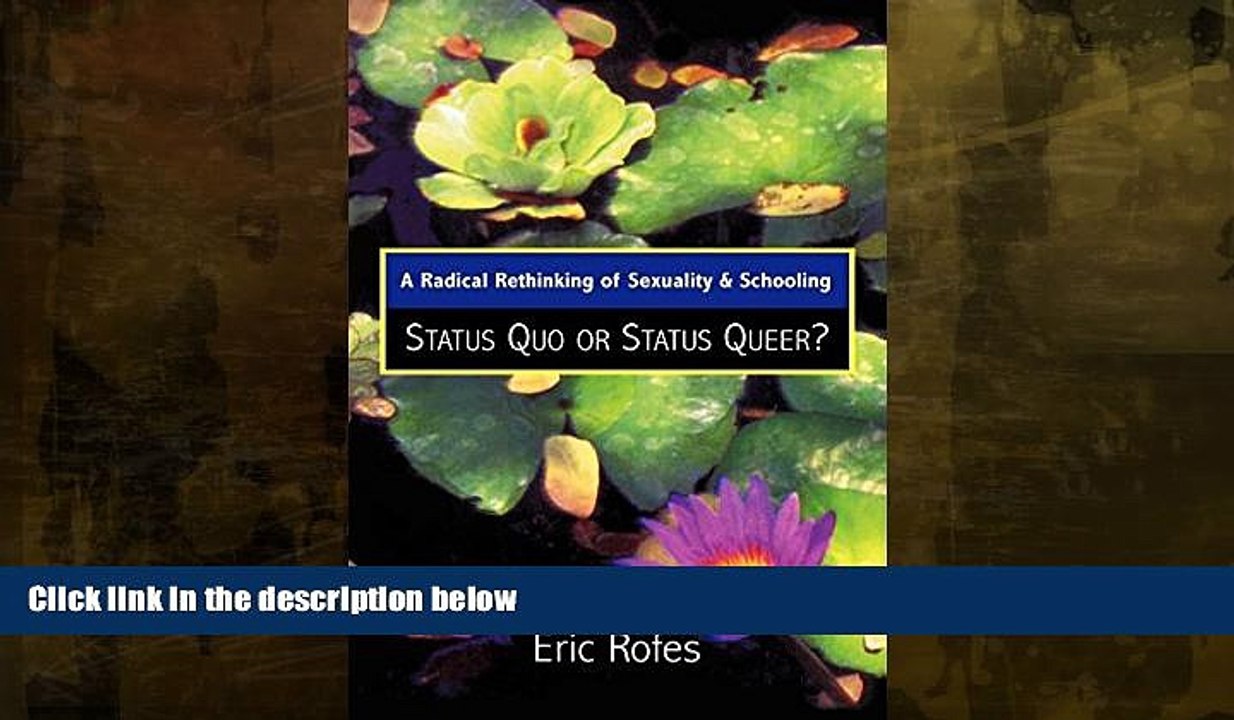 Free [PDF] Downlaod  A Radical Rethinking of Sexuality and Schooling: Status Quo or Status Queer?