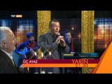 Üç Avaz (11 Mart 2015 Tanıtım) - TRT Avaz