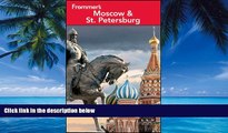 Big Deals  Frommer s Moscow and St. Petersburg (Frommer s Complete Guides)  Full Ebooks Most Wanted