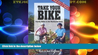 Deals in Books  Take Your Bike: Family Rides in the Rochester (NY) Area - second edition  Premium