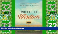 Deals in Books  Wheels of Wisdom: Life Lessons for the Restless Spirit  Premium Ebooks Best Seller