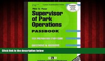 FREE PDF  Supervisor of Park Operations(Passbooks) (Passbook for Career Opportunities)  FREE BOOOK