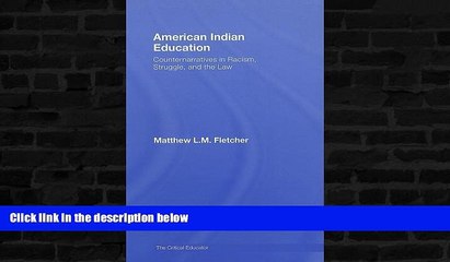 READ book  American Indian Education: Counternarratives in Racism, Struggle, and the Law