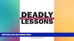 Free [PDF] Downlaod  Deadly Lessons: Understanding Lethal School Violence  BOOK ONLINE