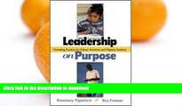 READ BOOK  Leadership on Purpose: Promising Practices for African American and Hispanic Students