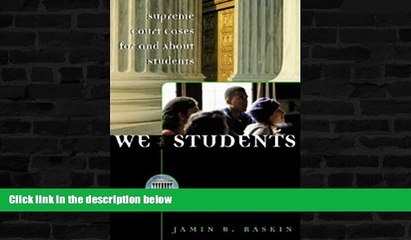 READ book  We the Students: Supreme Court Decisions for and About Students  FREE BOOOK ONLINE