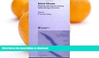 READ  School Climate: Measuring, Improving and Sustaining Healthy Learning Environments FULL