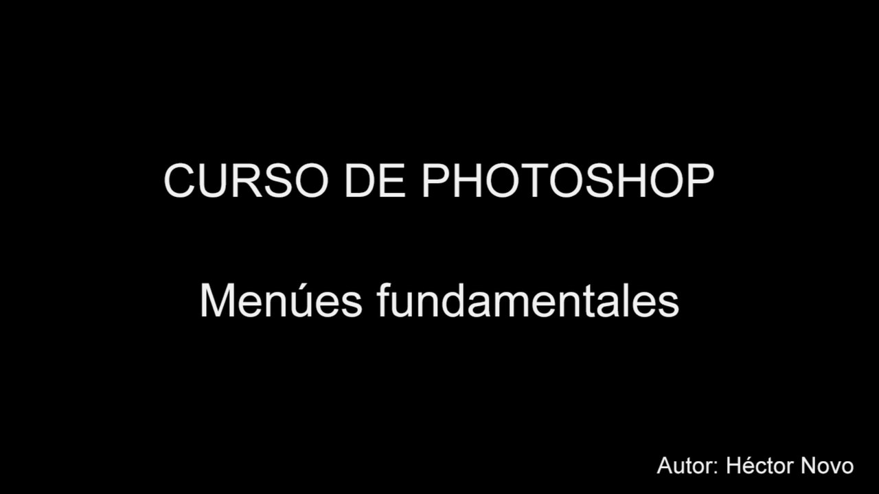 Curso Photoshop: Barra de menúes (parte 1)