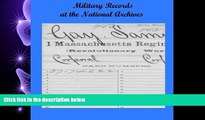 FREE PDF  Military Records at the National Archives  FREE BOOOK ONLINE