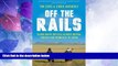 Deals in Books  Off the Rails: 10,000 km by Bicycle Across Russia, Siberia and Mongolia to China