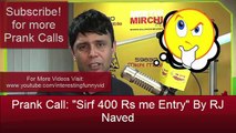 Prank Call  Sirf 400 Rs me Entry  By RJ Naved