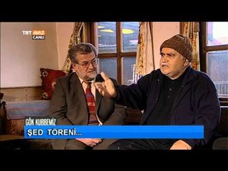 Şed Töreni Böyle Yapılıyor - Gök Kubbemiz - TRT Avaz