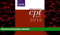 Read book  CPT Changes 2014: An Insider s View (AMA CPT Changes) (Cpt Changes: An Insiders View)