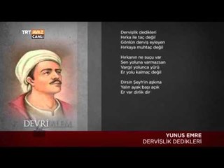 Yunus Emre ( 1240 - 1320 ) - Dervişlik Dedikleri - Devrialem - TRT Avaz