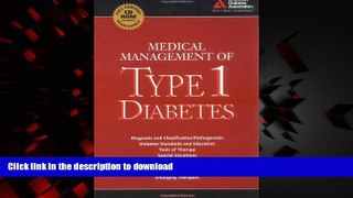 Read books  Medical MAnagement of Type 1 Diabetes