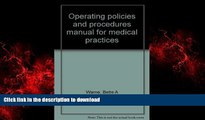 Buy book  Operating policies and procedures manual for medical practices online
