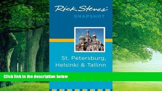 Big Deals  Rick Steves  Snapshot St. Petersburg, Helsinki   Tallinn  Best Seller Books Best Seller