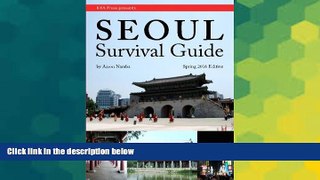 Must Have  Seoul Survival Guide  READ Ebook Full Ebook