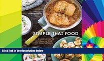Must Have  Simple Thai Food: Classic Recipes from the Thai Home Kitchen  Premium PDF Full Ebook