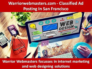 Warriorwebmasters.com - Classified Ad Posting In San Francisco