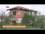 Bulgaristan'da 89 Göçünün Mağdurları ve Boşaltılan Köyler - Balkan Gündemi - TRT Avaz