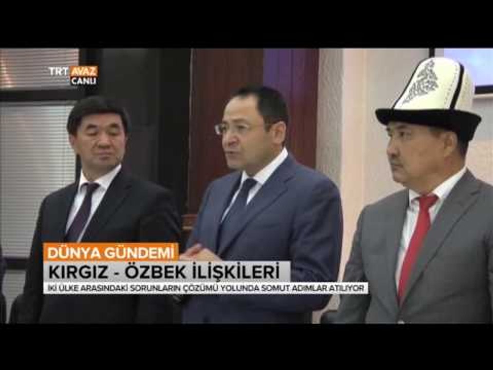 Kırgızistan Özbekistan İlişkilerinin Tarihsel Süreci - Dünya Gündemi - TRT Avaz