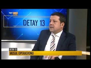 Download Video: Musul Operasyonu Değerlendiriliyor - Detay 13 - TRT Avaz