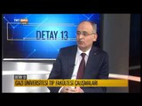 Gazi Üniversitesi'ni Rektörü Anlatıyor - Detay 13 - TRT Avaz