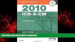 Best book  2010 ICD-9-CM, for Physicians, Volumes 1 and 2, Standard Edition, 1e (AMA ICD-9-CM for