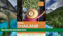Full [PDF]  Fodor s Thailand: with Myanmar (Burma), Cambodia, and Laos (Full-color Travel Guide)