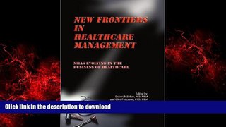 Best book  New Frontiers in Healthcare Management: MBAs Evolving in the Business of Healthcare