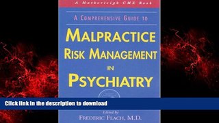 Best book  A Comprehensive Guide to Malpractice Risk Management in Psychiatry (Hatherleigh CME