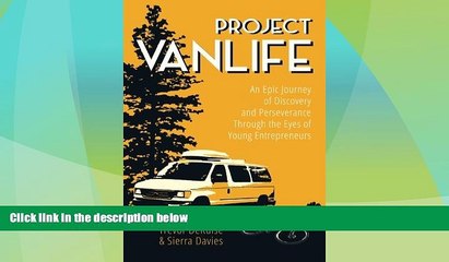 Deals in Books  Project VanLife: An Epic Journey of Discovery and Perseverance Through the Eyes of