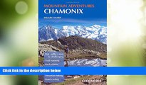 Big Sales  Chamonix Mountain Adventures (Cicerone Mountain Guide)  Premium Ebooks Best Seller in