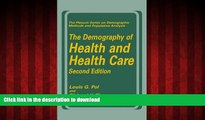 liberty book  The Demography of Health and Health Care (second edition) (The Springer Series on
