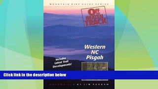 Big Sales  Off the Beaten Track: Western NC--Pisgah (Mountain Bike Guide Series Vol. 2)  READ PDF
