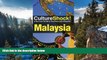 READ NOW  Culture Shock! Malaysia: A Survival Guide to Customs and Etiquette (Cultureshock